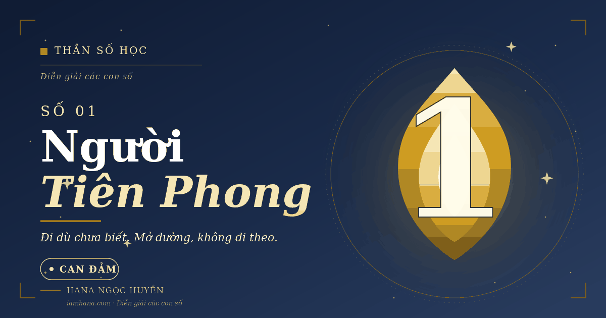 Thần số học - Số 1: Người tiên phong