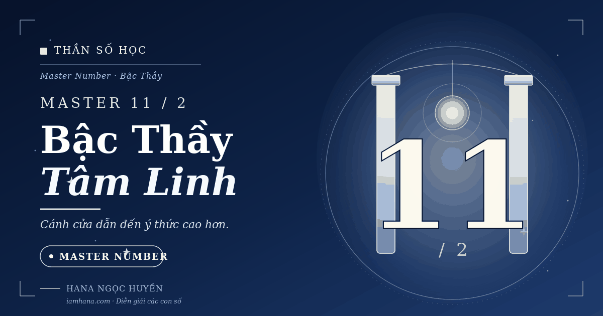 Thần số học - Số 11/2: Trực giác bậc thầy