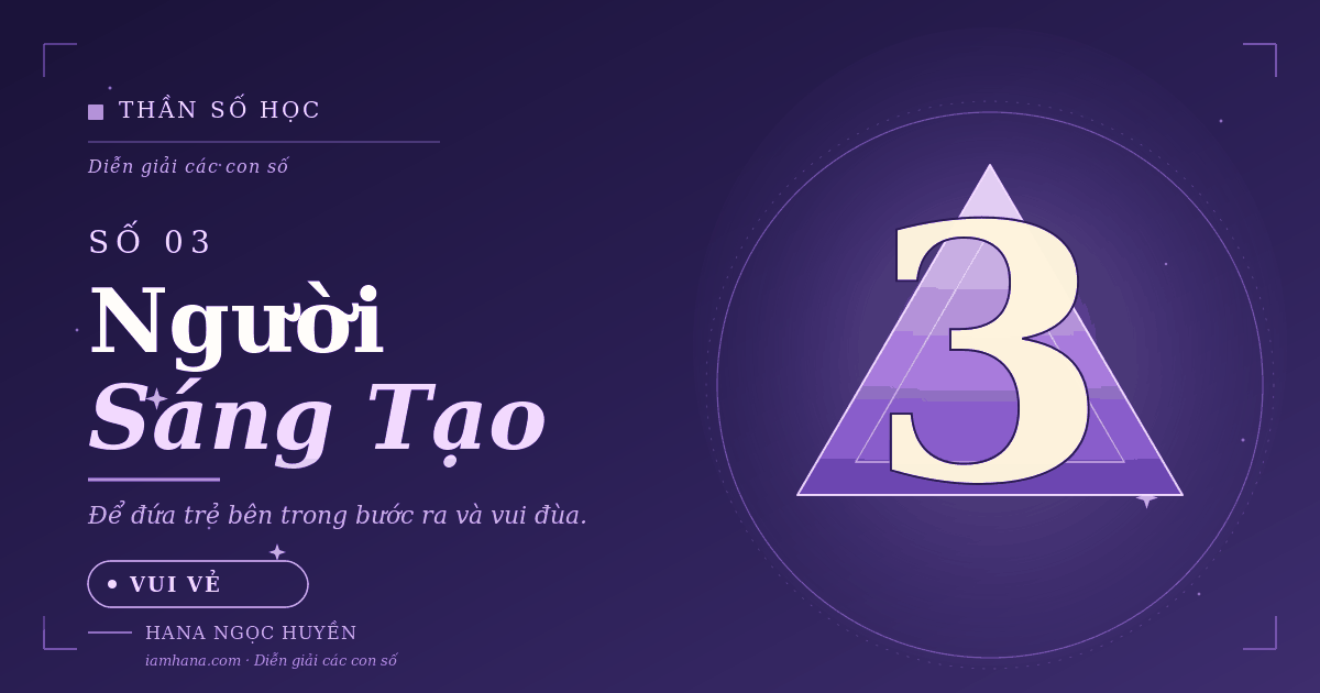 Thần số học - Số 3: Người sáng tạo