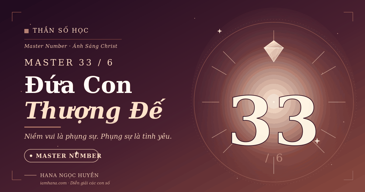 Thần số học - Số 33/6: Đứa con của Thượng đế